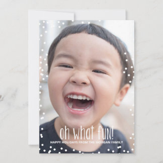 Oh What Fun Holiday Photo Card