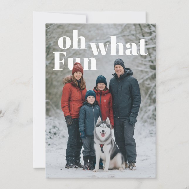 Oh What Fun Holiday Photo Card (Front)