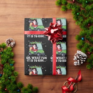 Oh, What Fun Is It To Ride Santa Golf Christmas Wrapping Paper