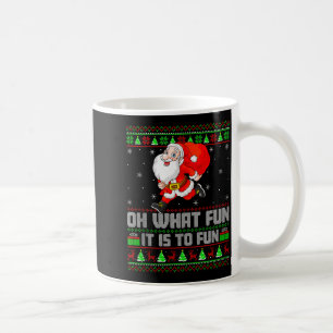 Oh What Fun Is It To Run Funny Santa Running Ugly  Coffee Mug