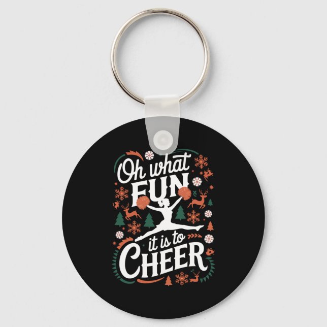 Oh What Fun It Is To Cheer Ugly Cheerleading Xmas  Keychain (Front)