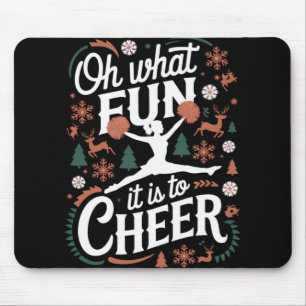 Oh What Fun It Is To Cheer Ugly Cheerleading Xmas  Mouse Pad