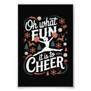 Oh What Fun It Is To Cheer Ugly Cheerleading Xmas Photo Print