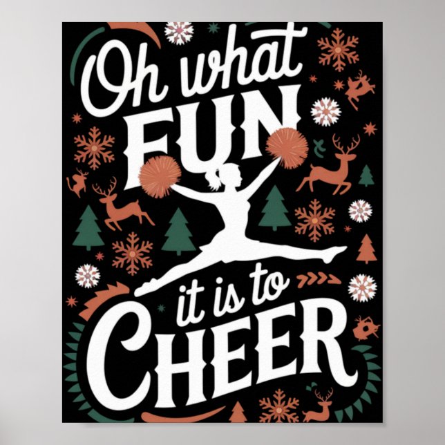 Oh What Fun It Is To Cheer Ugly Cheerleading Xmas  Poster (Front)