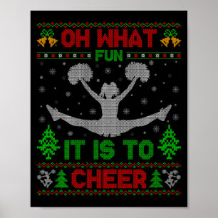 Oh What Fun It Is To Cheer Xmas Cheerleading Ugly  Poster