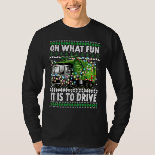 Oh What Fun It Is To Drive Christmas Humour Garbag T-Shirt