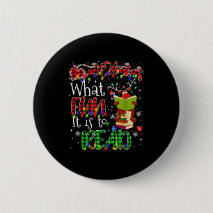 Oh What Fun It Is To Read Book Librarian Teacher C 2 Inch Round Button