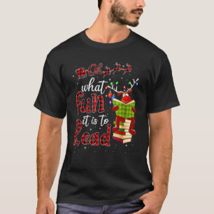 Oh What Fun It Is To Read Christmas Cute Reindeer  T-Shirt