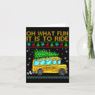 Oh What Fun It Is To Ride Funny Christmas School B Card