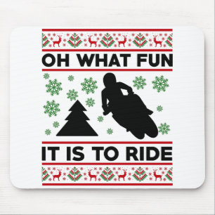 Oh What Fun It Is To Ride Motorcycle Dirt Bike Mouse Pad