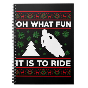 Oh What Fun It Is To Ride Motorcycle Dirt Bike Notebook