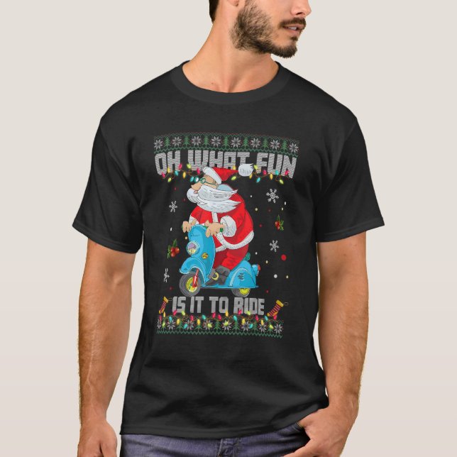 Oh What Fun It Is To Ride Santa Riding Motorcycle  T-Shirt (Front)
