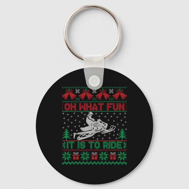 Oh What Fun It Is To Ride Snowmobile Ugly Christma Keychain (Front)