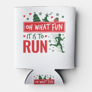 Oh What Fun It Is to Run Christmas Running Runner Can Cooler