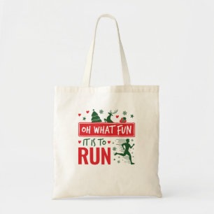 Oh What Fun It Is to Run Christmas Running Runner Tote Bag