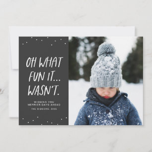 Oh what fun it wasn't funny sarcastic grey holiday card