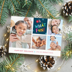 OH WHAT FUN MULTI PHOTO modern colourful typograph Holiday Card