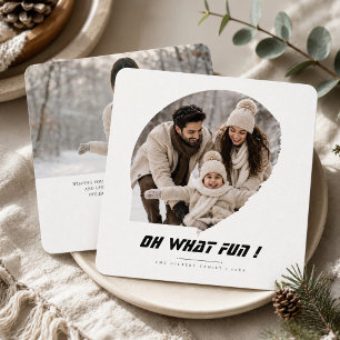 Oh What Fun Organic Shape Christmas Photo  Holiday Card