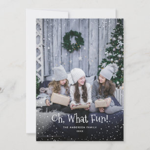 Oh, What Fun Photo Christmas Holiday Card