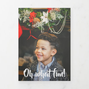 Oh What Fun Photo Personalized Christmas Tri-Fold Holiday Card