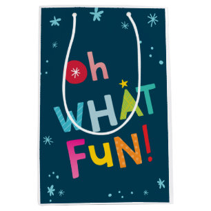 OH WHAT FUN quote modern colourful typography Medium Gift Bag