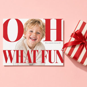 Oh What Fun Red Bold Serif Child Christmas Photo Holiday Card