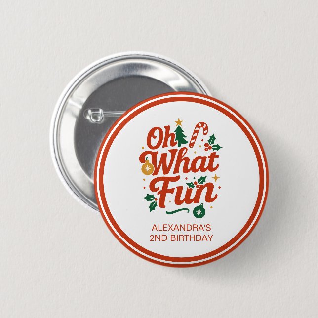 Oh What Fun Retro Christmas Birthday  2 Inch Round Button (Front & Back)