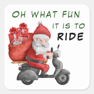 Oh What Fun Santa Motor Scooter Square Sticker