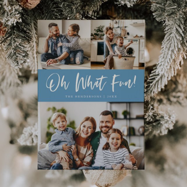 Oh What Fun Script Christmas Photo Denim Blue Holiday Card (Creator Uploaded)