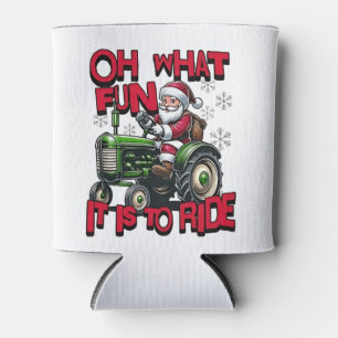 Oh What Fun To is it To Ride Christmas Farmers Can Cooler