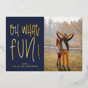 Oh What Fun Typographic Navy Photo Foil Holiday
