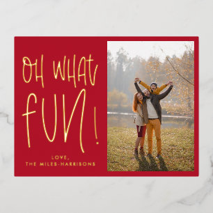 Oh What Fun Typographic Red Photo Foil Holiday Postcard