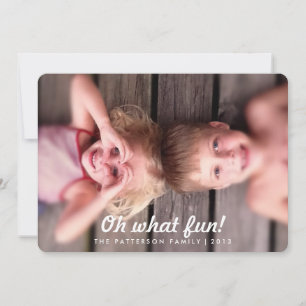 Oh What Fun Vintage Look Carte photo