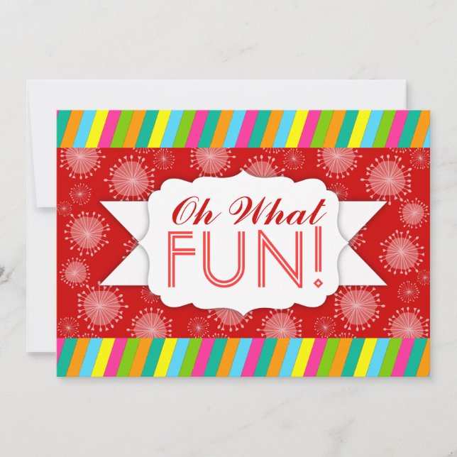 "Oh What FUN!" Whimsical Stripe Custom Invitations (Front)