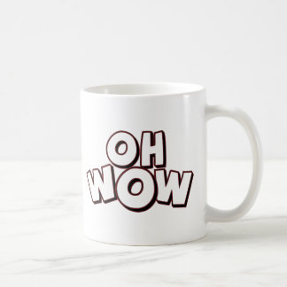 Oh Wow Coffee Mug