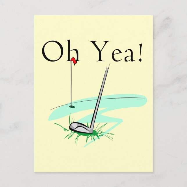 Oh Yea Golf T-shirts and Gifts Postcard (Front)