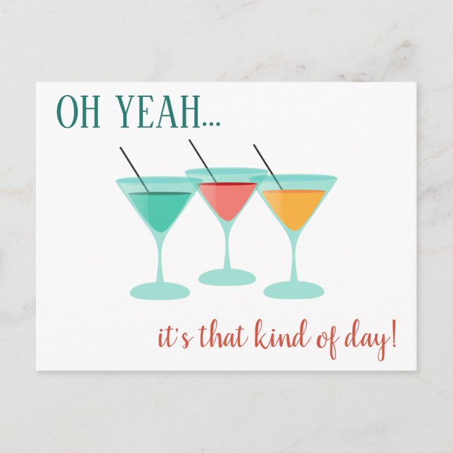 OH YEAH...it's that kind of day Postcard (Front)