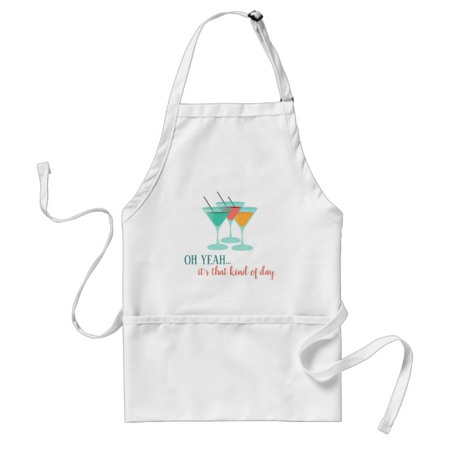 OH YEAH...it's that kind of day Standard Apron (Front)