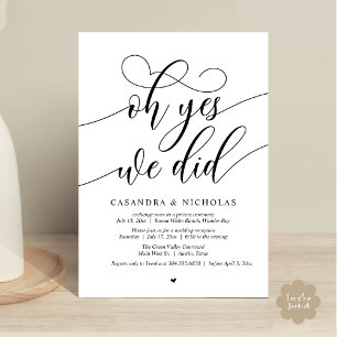 Oh Yes, We Did, Modern Script Wedding Reception Invitation