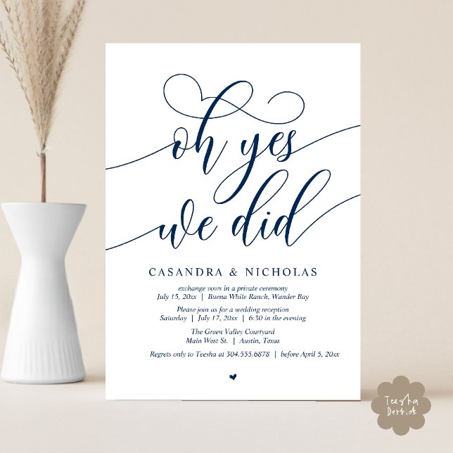 Oh Yes, We Did, Modern Script Wedding Reception Invitation (Oh Yes, We Did, Modern Romantic Modern Wedding Reception Invitation Card PDF Classy Navy Blue)
