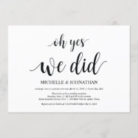 oh yes, we did, wedding elopement invitation cards