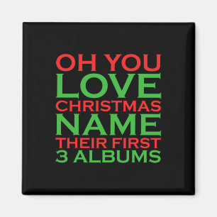 Oh You Love Christmas Name Their First 3 Albums  Magnet