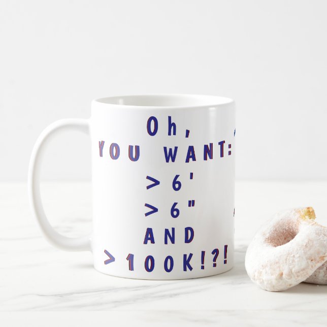 Oh, YOU WANT... !?! Mug (With Donut)