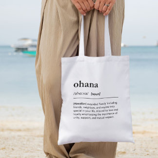Ohana Definition Hawaiian Word Family Love Gift  Tote Bag