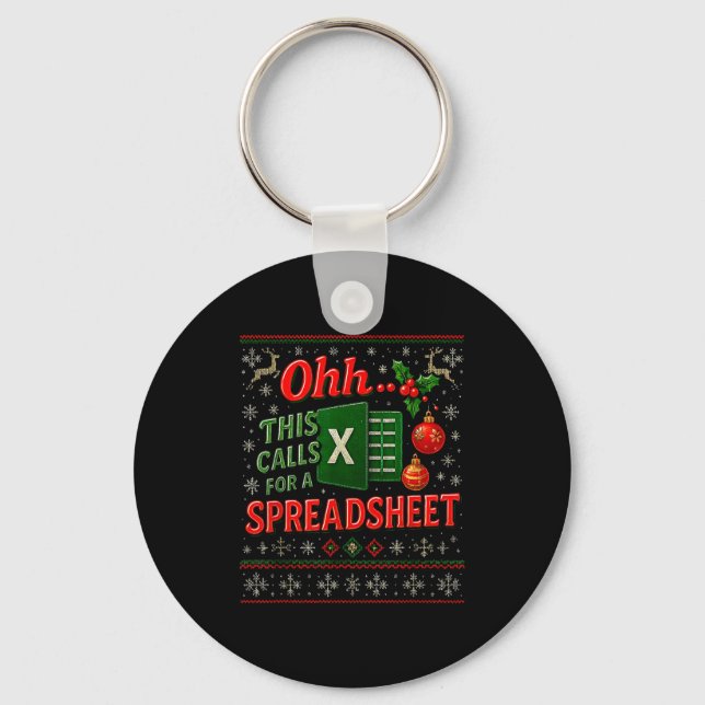 Ohh This Calls For A Spreadsheet Funny Holiday Quo Keychain (Front)