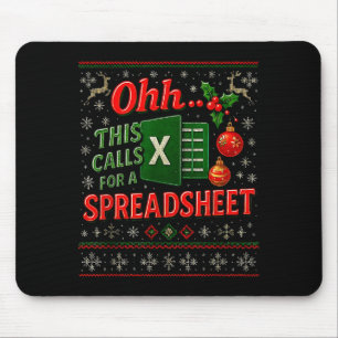 Ohh This Calls For A Spreadsheet Funny Holiday Quo Mouse Pad
