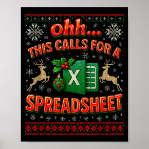 Ohh This Calls For A Spreadsheet Funny Holiday Quo Poster