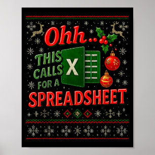 Ohh This Calls For A Spreadsheet Funny Holiday Quo Poster