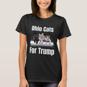Ohio Cats For Trump - Funny Political Cat  T-Shirt