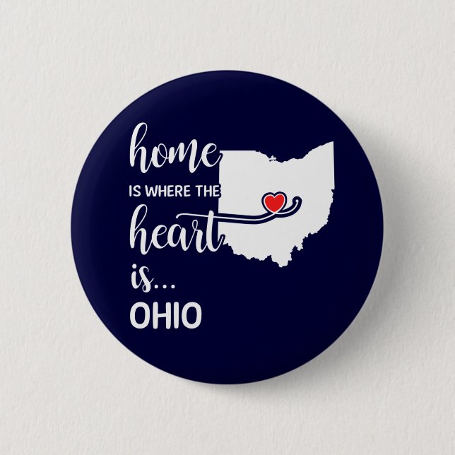 Ohio home is where the heart is 2 inch round button (Front)
